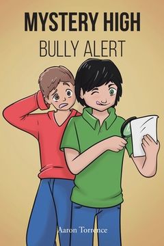 portada Mystery High: Bully Alert (en Inglés)