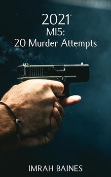 portada 2021: MI5: 20 Murder Attempts (in English)