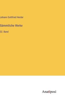 portada Sämmtliche Werke: 32. Band (en Alemán)