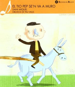 El tio Pep se'n va a Muro (Contem i cantem)