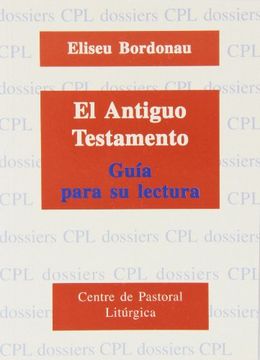 portada Antiguo Testamento, Guía para su lectura, El (DOSSIERS CPL) (in Spanish)