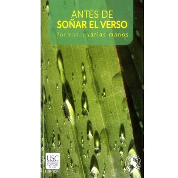 portada ANTES DE SOÑAR EL VERSO. POEMAS A VARIAS MANOS (in Spanish)
