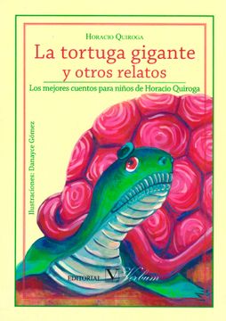 portada La Tortuga Gigante y Otros Relatos. Los Mejores Cuentos de Horacio Quiroga (Infantil-Juvenil)
