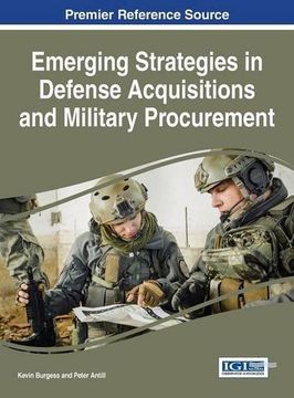 portada Emerging Strategies in Defense Acquisitions and Military Procurement (Advances in Public Policy and Administration)