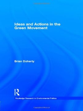 portada Ideas and Actions in the Green Movement (Environmental Politics)