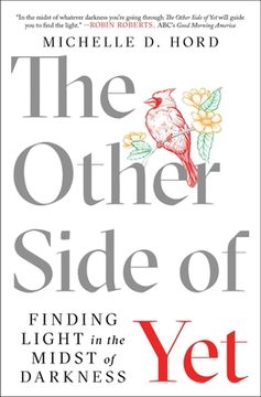 portada The Other Side of Yet: Finding Light in the Midst of Darkness 