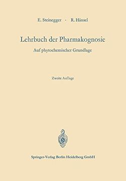 portada Lehrbuch der Pharmakognosie: Auf Phytochemischer Grundlage (en Alemán)
