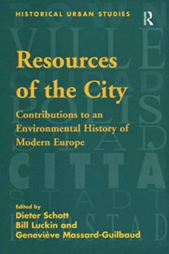 portada Resources of the City: Contributions to an Environmental History of Modern Europe (en Inglés)