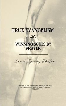 portada True Evangelism: or Winning Souls by Prayer