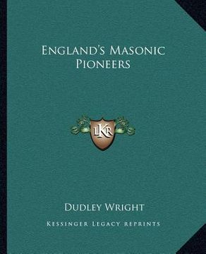 portada england's masonic pioneers (en Inglés)