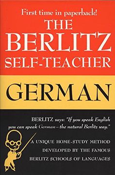 portada The Berlitz Self-Teacher -- German: A Unique Home-Study Method Developed by the Famous Berlitz Schools of Language 
