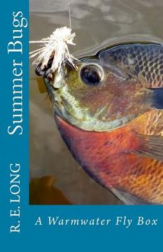 portada Summer Bugs: A Warmwater Fly Box (en Inglés)