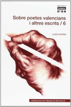portada Sobre Poetes Valencians I Altres Escrits 6 (Biblioteca Serra d'Or)
