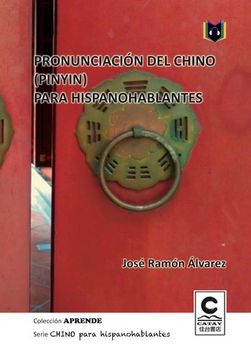 portada Pronunciación de Chino (Pinyin) Para Hispanohablantes (in Spanish)