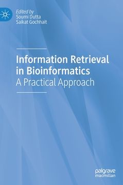 portada Information Retrieval in Bioinformatics: A Practical Approach (in English)