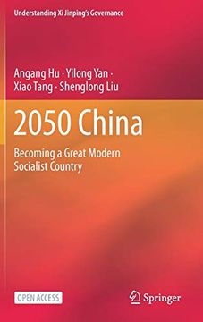 portada 2050 China: Becoming a Great Modern Socialist Country (Understanding xi Jinping’S Governance) (in English)