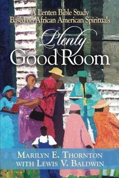 portada Plenty Good Room: A Lenten Bible Study Based on African American Spirituals (in English)