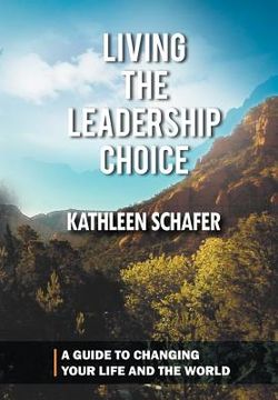 portada living the leadership choice