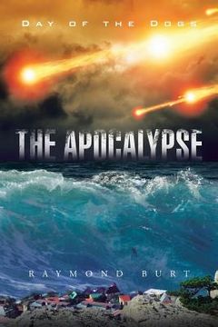 portada The Apocalypse: Day of the Dogs (en Inglés)