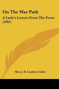 portada on the war path: a lady's letters from the front (1901) (in English)