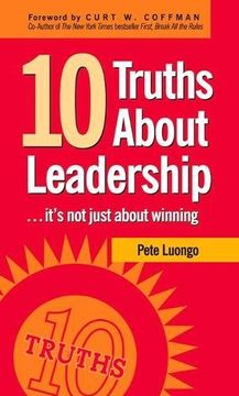 portada 10 Truths About Leadership: It's not Just About Winning (en Inglés)