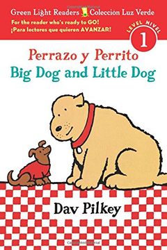portada Perrazo y Perrito/Big Dog and Little Dog bilingual (reader) (Green Light Readers Level 1) (Spanish and English Edition)