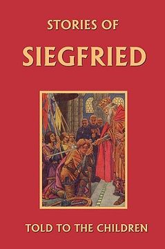 portada stories of siegfried told to the children (en Inglés)