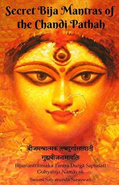 portada Secret Bija Mantras of the Chandi Pathah: Bijamantratmaka Tantra Durga Saptasati Guyabija Namavali 