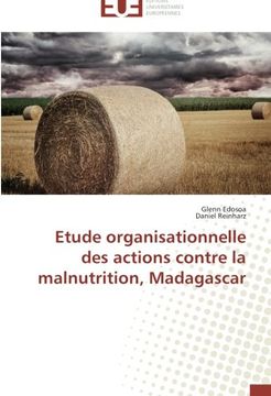 portada Etude Organisationnelle Des Actions Contre La Malnutrition, Madagascar