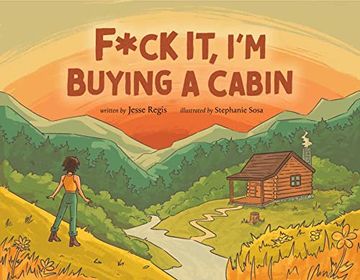 portada F*Ck it, i'm Buying a Cabin (en Inglés)