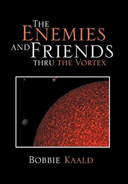 portada The Enemies and Friends Thru the Vortex (en Inglés)