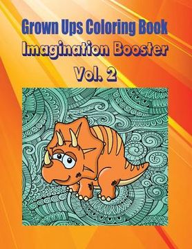 portada Grown Ups Coloring Book Imagination Booster Vol. 2 Mandalas (en Inglés)