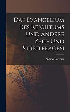portada Das Evangelium des Reichtums und Andere Zeit- und Streitfragen (en Inglés)