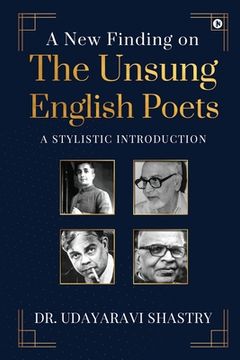 portada A New Finding on the Unsung English Poets: A Stylistic Introduction (in English)