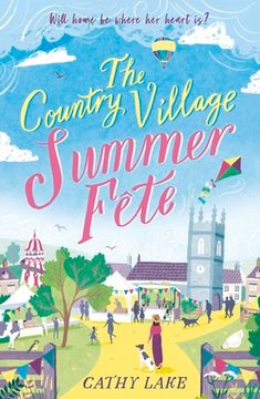 The Country Village Summer Fete (en Inglés)