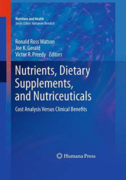 portada Nutrients, Dietary Supplements, and Nutriceuticals: Cost Analysis Versus Clinical Benefits (Nutrition and Health) (en Inglés)