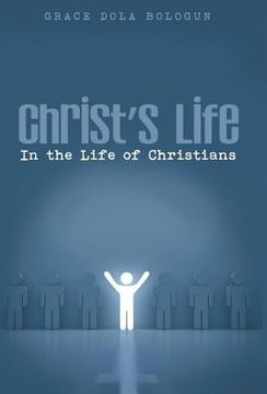 portada Christ's Life in the Life of Christians (en Inglés)
