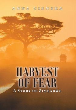 portada Harvest of Fear: A Story of Zimbabwe (en Inglés)