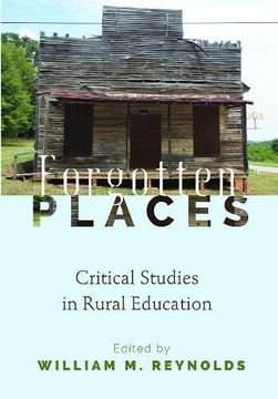 portada Forgotten Places: Critical Studies in Rural Education (Counterpoints) (en Inglés)