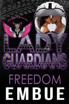 portada Lady Guardians: Freedom (en Inglés)