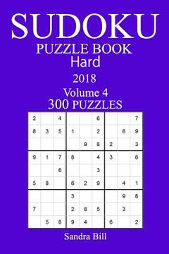 portada 300 Hard Sudoku Puzzle Book - 2018 (en Inglés)