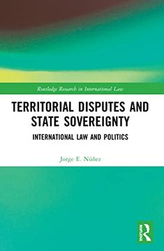 portada Territorial Disputes and State Sovereignty (Routledge Research in International Law) (en Inglés)