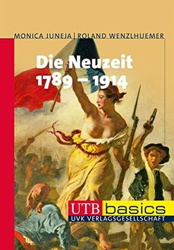 portada Die Neuzeit 1789 - 1914, utb Basics (en Alemán)