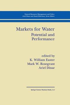 portada Markets for Water: Potential and Performance (en Inglés)