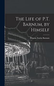 portada The Life of P. T. Barnum, by Himself