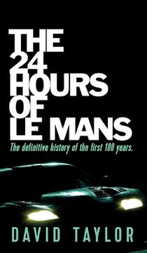portada The 24 Hours of Le Mans (en Inglés)
