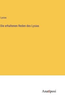 portada Die erhaltenen Reden des Lysias (in German)