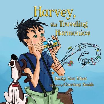portada Harvey, the Traveling Harmonica (en Inglés)