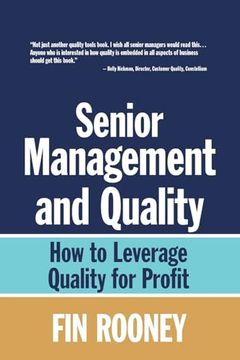 portada Senior Management and Quality: How to Leverage Quality for Profit (en Inglés)