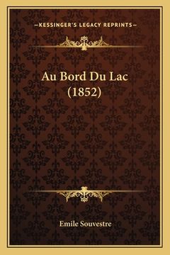 portada Au Bord Du Lac (1852) (en Francés)